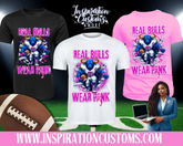 REAL BULLS WEAR PINK
